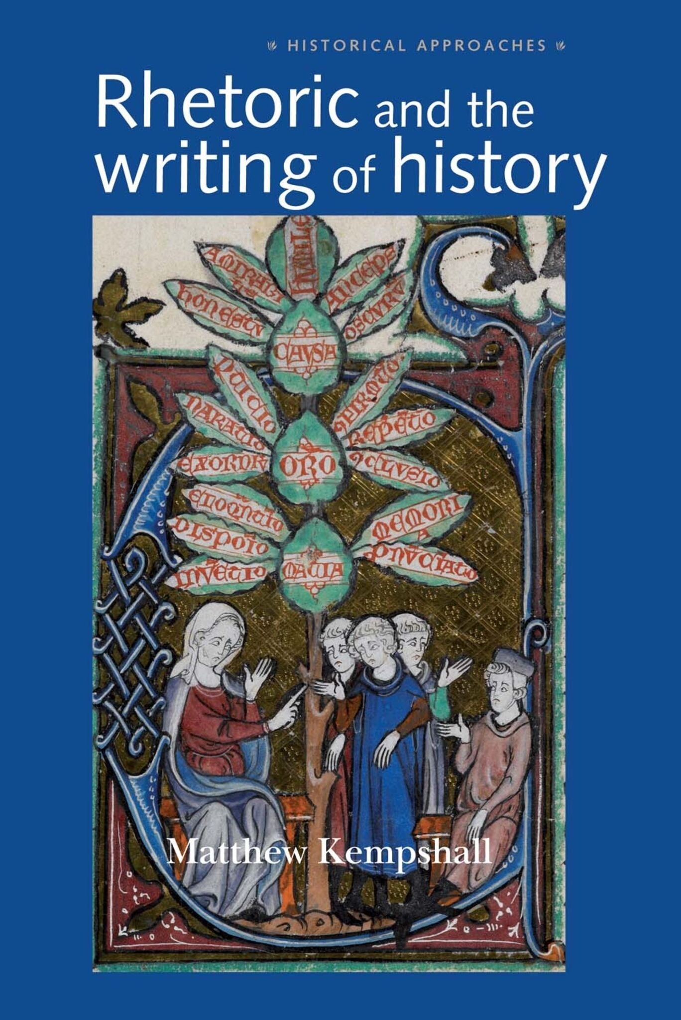 Cover image for Rhetoric and the Writing of History, 400–1500 ISBN 9780719070310